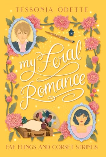 My Feral Romance (Fae Flings and Corset Strings, #2)