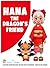 Hana the Dragon's Friend: A...