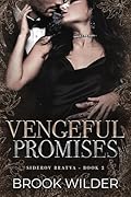 Vengeful Promises (Siderov Bratva Book 2)