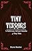 Tiny Terrors: A Halloween A...