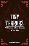 Tiny Terrors: A H...