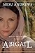 Abigail: I Will Praise the ...