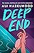 Deep End