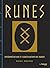 Runes - Interprétation et signification des runes by Rachel Newcombe