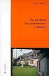GESTION DU PATRIMOINE CULTUREL (LA)