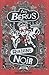 Les Bérus Riaient Noir by Voto