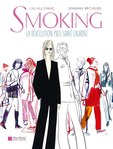 Smoking: La Révolution Yves Saint Laurent (Hardcover)