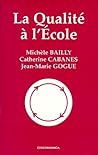 QUALITE A L'ECOLE (LA)