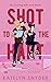 Shot to the Hart by Katelyn Snyder