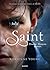 Saint (Grand Format Ados) (French Edition)