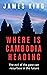 Where is Cambodia Heading