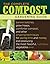 The Complete Compost Garden...