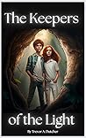 The Keepers of the Light (Logan LeVec, #1)