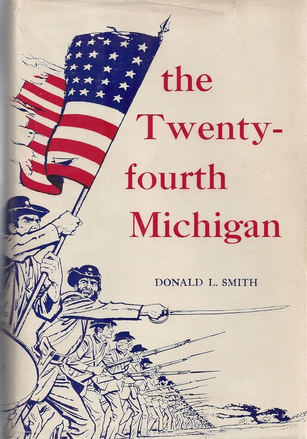 The Twenty-Fourth Michigan (Hardcover)