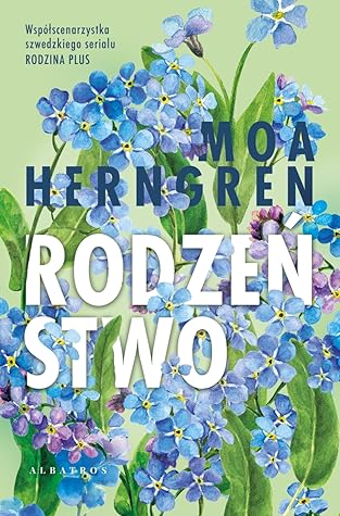 Rodzeństwo (Sceny z życia rodzinnego, #3)