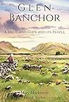 Glen Banchor: A Highland Glen and its People