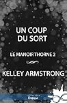 Un coup du sort by Kelley Armstrong