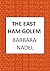 The East Ham Golem (Hakim & Arnold, #9)