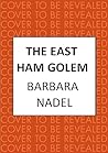 The East Ham Golem (Hakim & Arnold, #9)