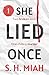 She Lied Once Volume 1