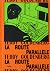 La Route Parallèle by Teddy Goldenberg