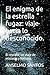 El enigma de la estrella fu...
