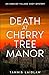 Death at Cherry Tree Manor:...