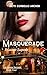 Masquerade (Louisiana Secrets Series: Book Four): Romantic Suspense