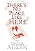 There's No Place Like Here by Cecelia Ahern