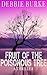 Fruit of the Poisonous Tree by Debbie Burke Fruit of the Poisonous Tree by Debbie Burke