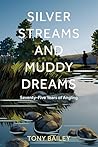 Silver Streams an...