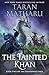 The Tainted Khan (The Soulbound Saga #2)