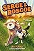 Serge & Roscoe: An Action-Packed Middle Grade Adventure About Rescue Dogs in a Colorado Wildfire (Ages 8-12)