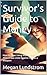 Survivor's Guide to Money by Megan Lundstrom