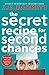 The Secret Recipe for Second Chances by J.D. Barrett