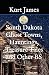 South Dakota Ghost Towns, H...