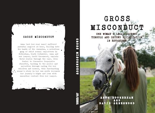 Gross Misconduct: One woman’s legal journey through and beyond exploitation in Rotherham (Kindle Edition)
