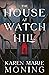 The House at Watch Hill (The Watch Hill Trilogy, #1)
