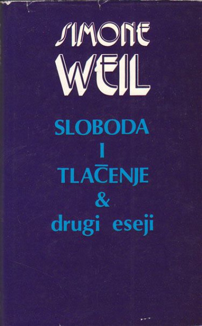 Sloboda i tlačenje & drugi eseji (Hardcover)