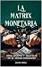 MATRIX MONETARIA. Cómo Escapar y Prosperar en el Mundo Financ... by Dani Roa