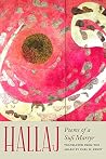 Hallaj: Poems of ...