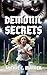 Demonic Secrets by Ruthie L. Manier