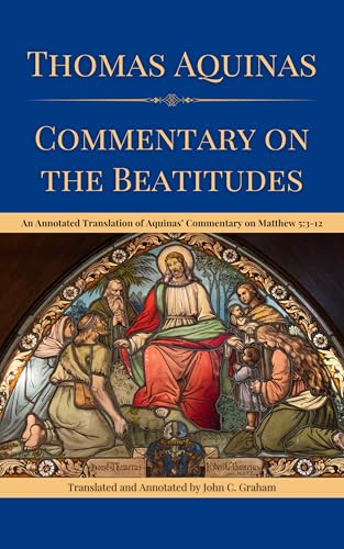 Commentary on the Beatitudes (Kindle Edition)
