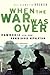 When the War Was Over by Elizabeth Becker