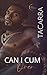 Can I Cum Over by Tacarra Can I Cum Over by Tacarra