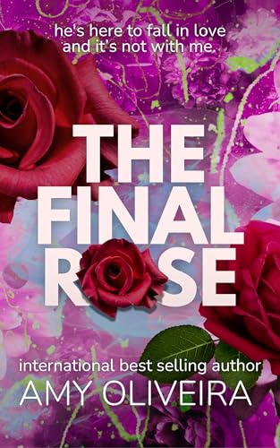 The Final Rose (Kindle Edition)