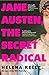 Jane Austen, the Secret Radical