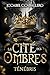 Ténébris - 1. La Cité des Ombres (French Edition)