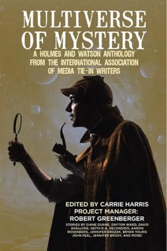 Multiverse of Mystery: A Holmes and Watson Anthology (Kindle Edition)