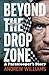 Beyond The Drop Zone: A Paratrooper's Story
